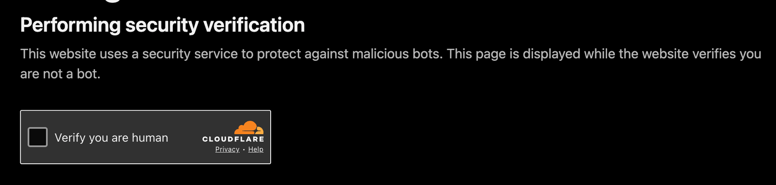 Cloudflare interstitial: 'Performing security verification' with a 'Verify you are human' checkbox and the Cloudflare logo